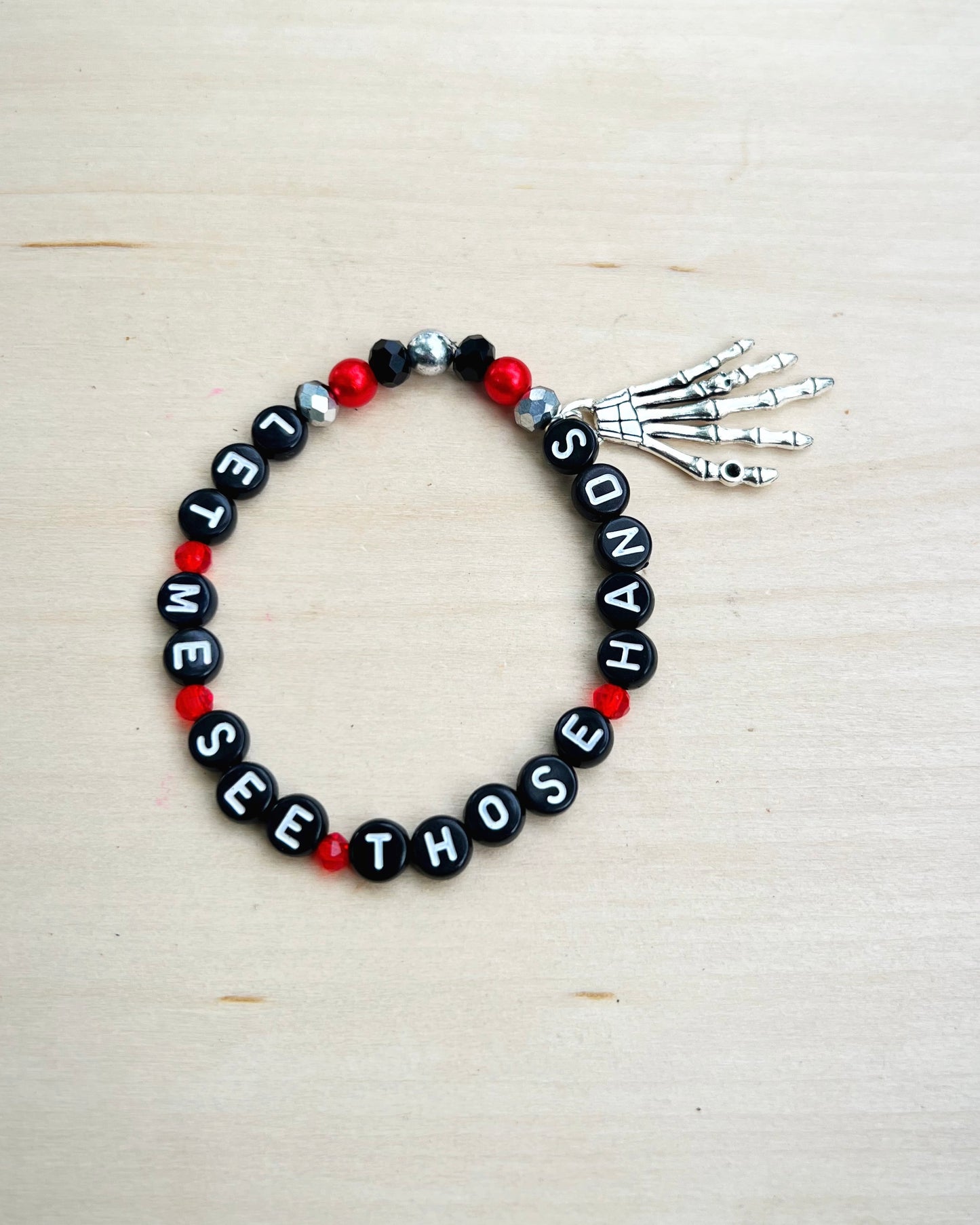 Let Me See Those Hands Bracelet