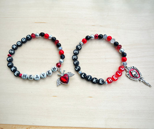 Looks Like Heaven, Feels Like Hell Bracelets