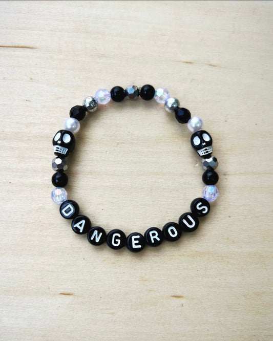 Dangerous Bracelet
