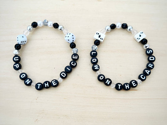 Up On The Dice, Low On The Cards Bracelets